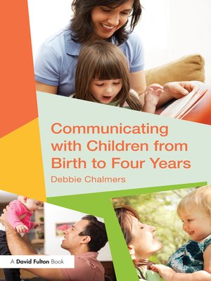 cover image of Communicating with Children from Birth to Four Years